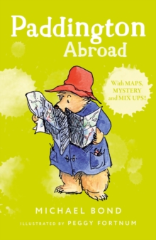 Paddington Abroad, Paperback / softback Book Paddington Abroad, Paperback / softback Book