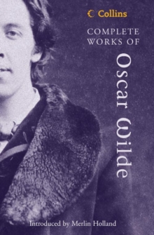 Complete Works of Oscar Wilde, Paperback Book Complete Works of Oscar Wilde, Paperback Book