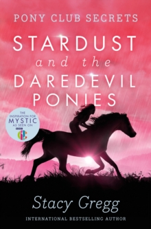Stardust and the Daredevil Ponies, Paperback Book Stardust and the Daredevil Ponies, Paperback Book
