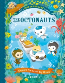 The Octonauts Explore The Great Big Ocean, Paperback / softback Book The Octonauts Explore The Great Big Ocean, Paperback / softback Book