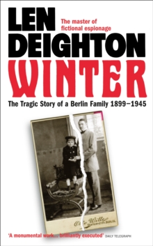 Winter : The Tragic Story of a Berlin Family, 1899-1945, Paperback / softback Book Winter : The Tragic Story of a Berlin Family, 1899-1945, Paperback / softback Book