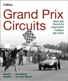 Grand Prix Circuits : Maps and Statistics from Every Formula One Track, Hardback Book Grand Prix Circuits : Maps and Statistics from Every Formula One Track, Hardback Book
