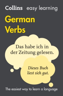 Easy Learning German Verbs : Trusted Support for Learning, Paperback / softback Book Easy Learning German Verbs : Trusted Support for Learning, Paperback / softback Book