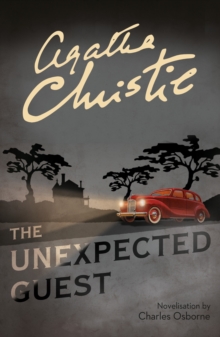 The Unexpected Guest, Paperback / softback Book The Unexpected Guest, Paperback / softback Book