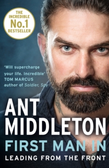 First Man In : Leading from the Front, Paperback / softback Book First Man In : Leading from the Front, Paperback / softback Book