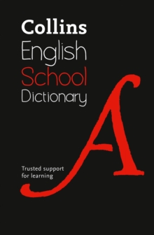School Dictionary : Trusted Support for Learning, Hardback Book School Dictionary : Trusted Support for Learning, Hardback Book
