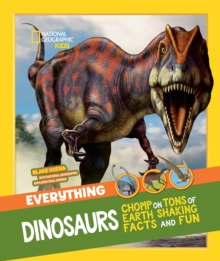 Everything: Dinosaurs, Paperback / softback Book Everything: Dinosaurs, Paperback / softback Book