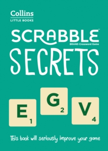 Scrabble Secrets : Own the Board, Paperback / softback Book Scrabble Secrets : Own the Board, Paperback / softback Book