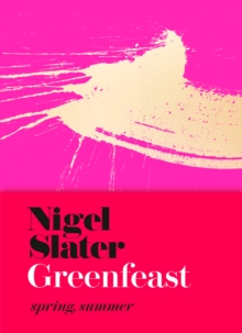 Greenfeast : Spring, Summer (Cloth-Covered, Flexible Binding), Hardback Book Greenfeast : Spring, Summer (Cloth-Covered, Flexible Binding), Hardback Book