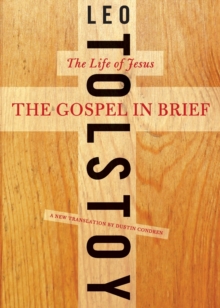 The Gospel in Brief : The Life of Jesus, Paperback Book The Gospel in Brief : The Life of Jesus, Paperback Book