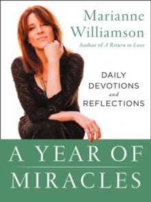 A Year of Miracles : Daily Devotions and Reflections, Paperback / softback Book A Year of Miracles : Daily Devotions and Reflections, Paperback / softback Book