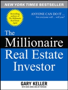 The Millionaire Real Estate Investor, Paperback / softback Book The Millionaire Real Estate Investor, Paperback / softback Book