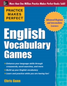 Practice Makes Perfect English Vocabulary Games, Paperback / softback Book Practice Makes Perfect English Vocabulary Games, Paperback / softback Book