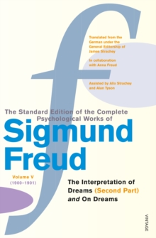 Complete Psychological Works Of Sigmund Freud, The Vol 5, Paperback / softback Book Complete Psychological Works Of Sigmund Freud, The Vol 5, Paperback / softback Book