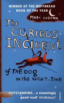 The Curious Incident of the Dog in the Night-time, Paperback / softback Book The Curious Incident of the Dog in the Night-time, Paperback / softback Book