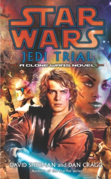 Star Wars: Jedi Trial, Paperback / softback Book Star Wars: Jedi Trial, Paperback / softback Book