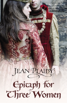 Epitaph for Three Women : (Plantagenet Saga), Paperback / softback Book Epitaph for Three Women : (Plantagenet Saga), Paperback / softback Book