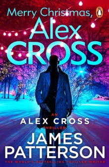 Merry Christmas, Alex Cross : (Alex Cross 19), Paperback / softback Book Merry Christmas, Alex Cross : (Alex Cross 19), Paperback / softback Book
