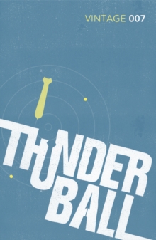 Thunderball, Paperback / softback Book Thunderball, Paperback / softback Book