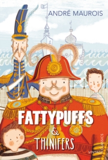 Fattypuffs and Thinifers, Paperback / softback Book Fattypuffs and Thinifers, Paperback / softback Book