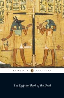 The Egyptian Book of the Dead, Paperback / softback Book The Egyptian Book of the Dead, Paperback / softback Book