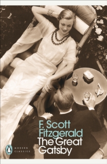 The Great Gatsby, Paperback / softback Book The Great Gatsby, Paperback / softback Book