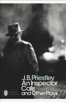 An Inspector Calls and Other Plays, Paperback / softback Book An Inspector Calls and Other Plays, Paperback / softback Book