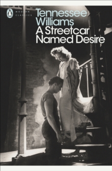 A Streetcar Named Desire, Paperback / softback Book A Streetcar Named Desire, Paperback / softback Book
