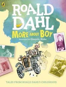 More About Boy : Tales of Childhood, Paperback / softback Book More About Boy : Tales of Childhood, Paperback / softback Book