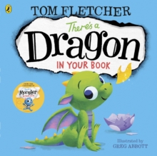 There's a Dragon in Your Book, Paperback / softback Book There's a Dragon in Your Book, Paperback / softback Book