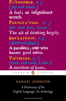 A Dictionary of the English Language: an Anthology, Paperback / softback Book A Dictionary of the English Language: an Anthology, Paperback / softback Book