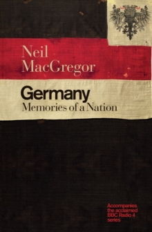 Germany : Memories of a Nation, Paperback Book Germany : Memories of a Nation, Paperback Book