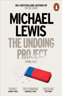 The Undoing Project : A Friendship that Changed the World, Paperback / softback Book The Undoing Project : A Friendship that Changed the World, Paperback / softback Book
