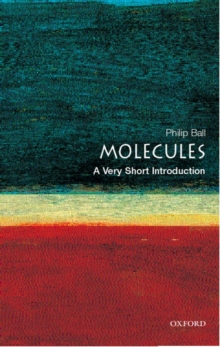 Molecules: A Very Short Introduction, Paperback / softback Book Molecules: A Very Short Introduction, Paperback / softback Book