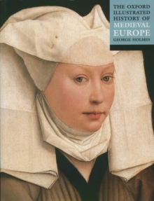 The Oxford Illustrated History of Medieval Europe, Paperback / softback Book The Oxford Illustrated History of Medieval Europe, Paperback / softback Book