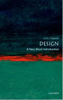 Design: A Very Short Introduction, Paperback / softback Book Design: A Very Short Introduction, Paperback / softback Book