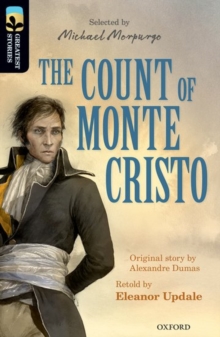 Oxford Reading Tree TreeTops Greatest Stories: Oxford Level 20: The Count of Monte Cristo, Paperback / softback Book Oxford Reading Tree TreeTops Greatest Stories: Oxford Level 20: The Count of Monte Cristo, Paperback / softback Book