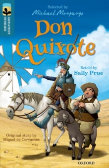 Oxford Reading Tree TreeTops Greatest Stories: Oxford Level 19: Don Quixote, Paperback / softback Book Oxford Reading Tree TreeTops Greatest Stories: Oxford Level 19: Don Quixote, Paperback / softback Book
