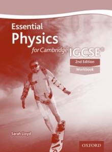 Essential Physics for Cambridge IGCSE (R) Workbook, Paperback / softback Book Essential Physics for Cambridge IGCSE (R) Workbook, Paperback / softback Book