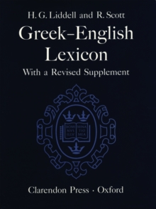 A Greek-English Lexicon, Hardback Book A Greek-English Lexicon, Hardback Book