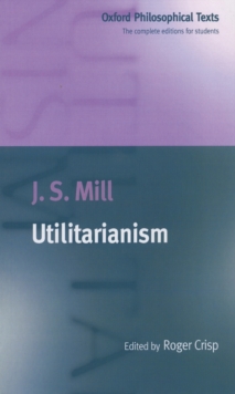 Utilitarianism, Paperback / softback Book Utilitarianism, Paperback / softback Book