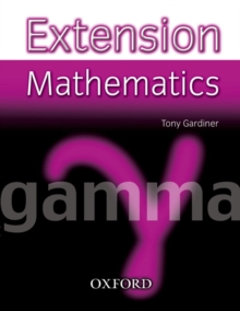 Extension Mathematics: Year 9: Gamma, Paperback / softback Book Extension Mathematics: Year 9: Gamma, Paperback / softback Book