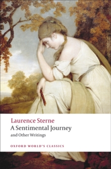 A Sentimental Journey and Other Writings, Paperback / softback Book A Sentimental Journey and Other Writings, Paperback / softback Book