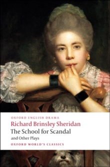 The School for Scandal and Other Plays, Paperback / softback Book The School for Scandal and Other Plays, Paperback / softback Book