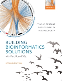 Building Bioinformatics Solutions, Paperback / softback Book Building Bioinformatics Solutions, Paperback / softback Book