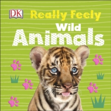 Really Feely Wild Animals, Board book Book Really Feely Wild Animals, Board book Book