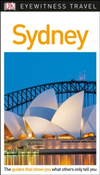 DK Eyewitness Sydney, Hardback Book DK Eyewitness Sydney, Hardback Book