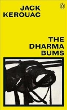 The Dharma Bums, Paperback / softback Book The Dharma Bums, Paperback / softback Book