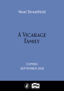 A Vicarage Family : Imperial War Museum Anniversary Edition, Hardback Book A Vicarage Family : Imperial War Museum Anniversary Edition, Hardback Book