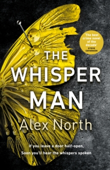 The Whisper Man : The chilling must-read thriller of summer 2019, Hardback Book The Whisper Man : The chilling must-read thriller of summer 2019, Hardback Book